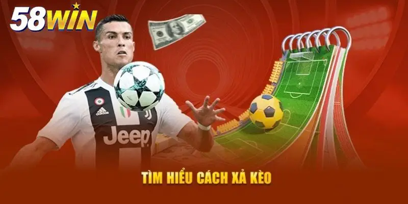 Hiểu rõ hình thức xả kèo trong bóng đá